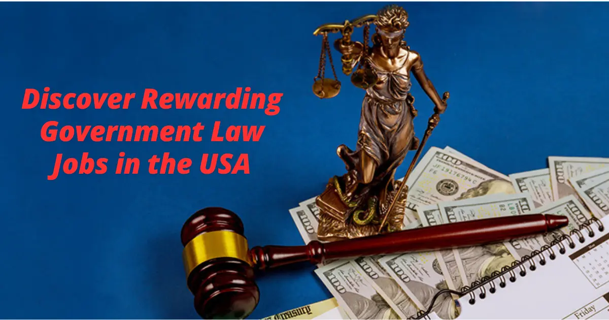 Discover Rewarding Government Law Jobs in the USA